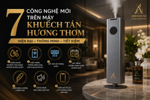 Khám phá 7 công nghệ tiên tiến trên máy khuếch tán hương thơm hiện đại như khuếch tán Nano, điều khiển WiFi, HVAC, AI thông minh... giúp doanh nghiệp tối ưu trải nghiệm khách hàng.